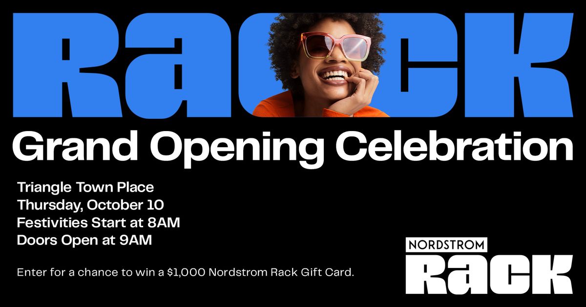 Nordstrom Rack Grand Opening Celebration at Triangle Town Place