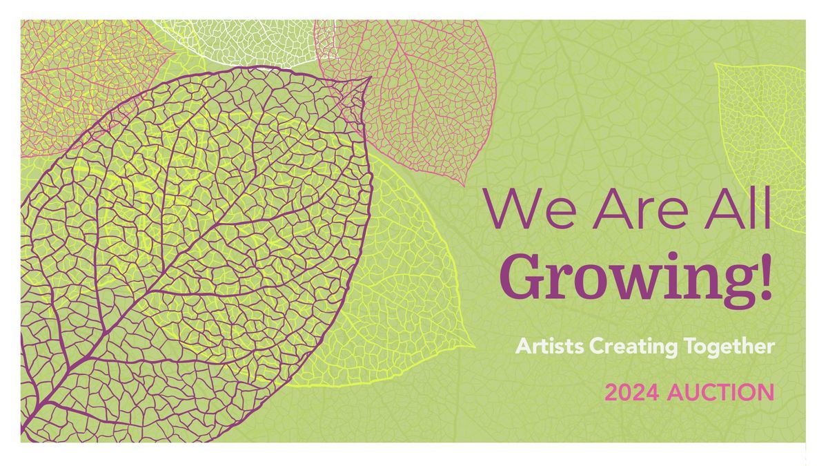 WE ARE ALL Growing Art Auction