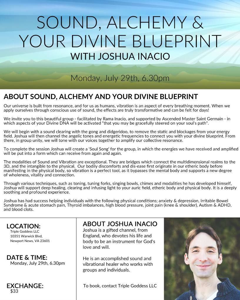 Sound, Alchemy & Your Divine Blueprint with Joshua Inacio (Group Event)
