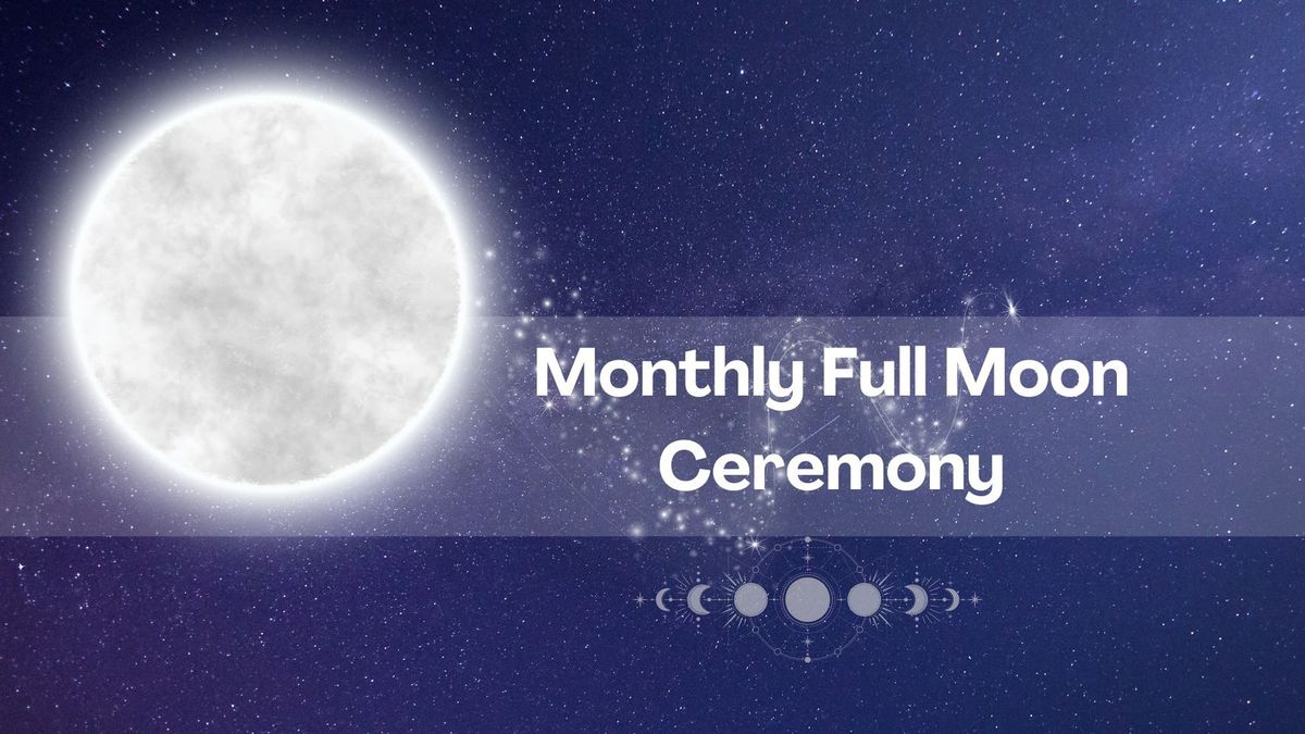 Full Moon Ceremony