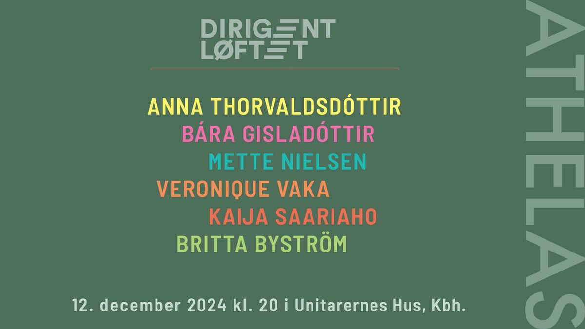 Dirigentl\u00f8ftet: koncert med Athelas Sinfonietta