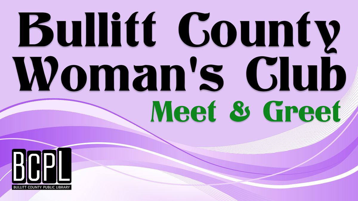 Bullitt County Woman's Club Meet & Greet