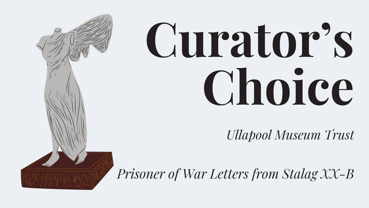 Curator's Choice: Prisoner of War Letters from Stalag **-B