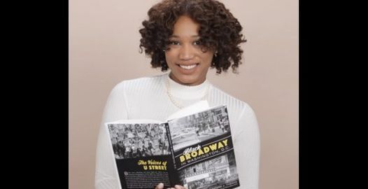 Meet the Author of Black Broadway in Washington, DC, Briana Thomas