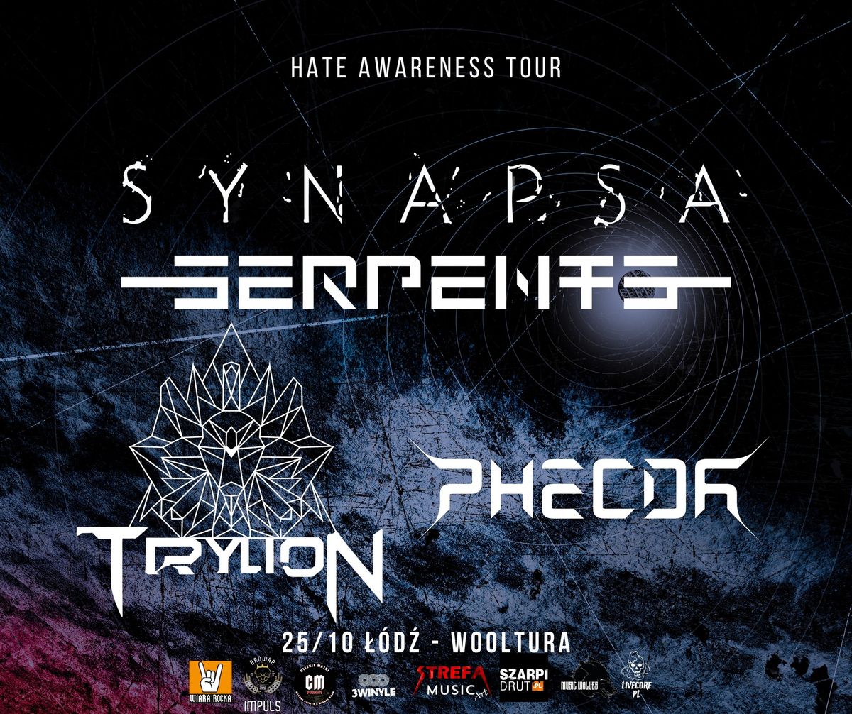 Hate Awareness Tour | SYNAPSA + SERPENTS + TRYLION + PHECDA- 25\/10 Wooltura, \u0141\u00f3d\u017a