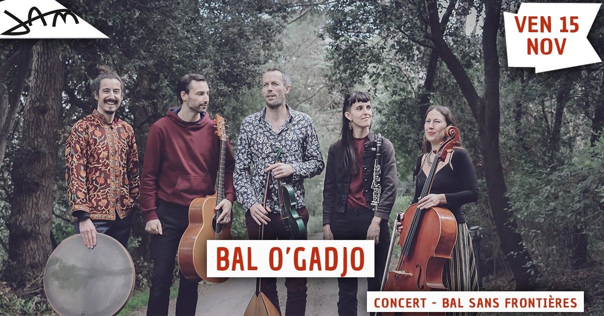 BAL O'GADJO (Concert-Bal sans fronti\u00e8res) au JAM - Montpellier