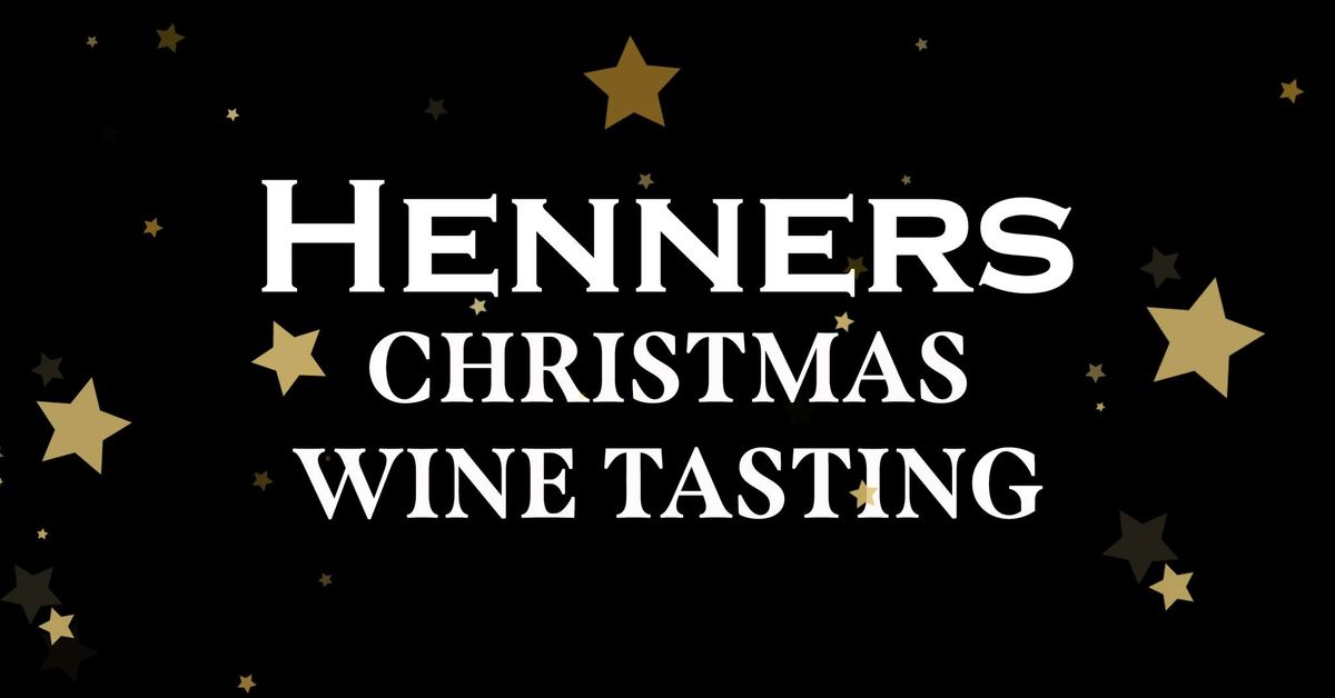 Henners Christmas Wine Tasting