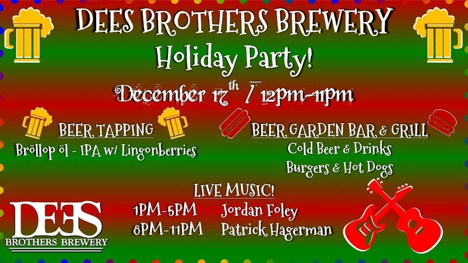 Dees Brothers Brewery Holiday Party!, Dees Brothers Brewery, Sanford ...