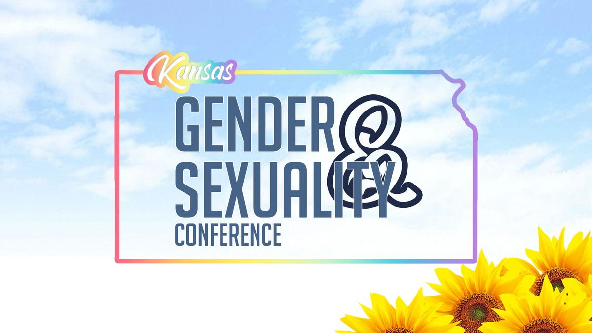 2024 Kansas Gender & Sexuality Conference