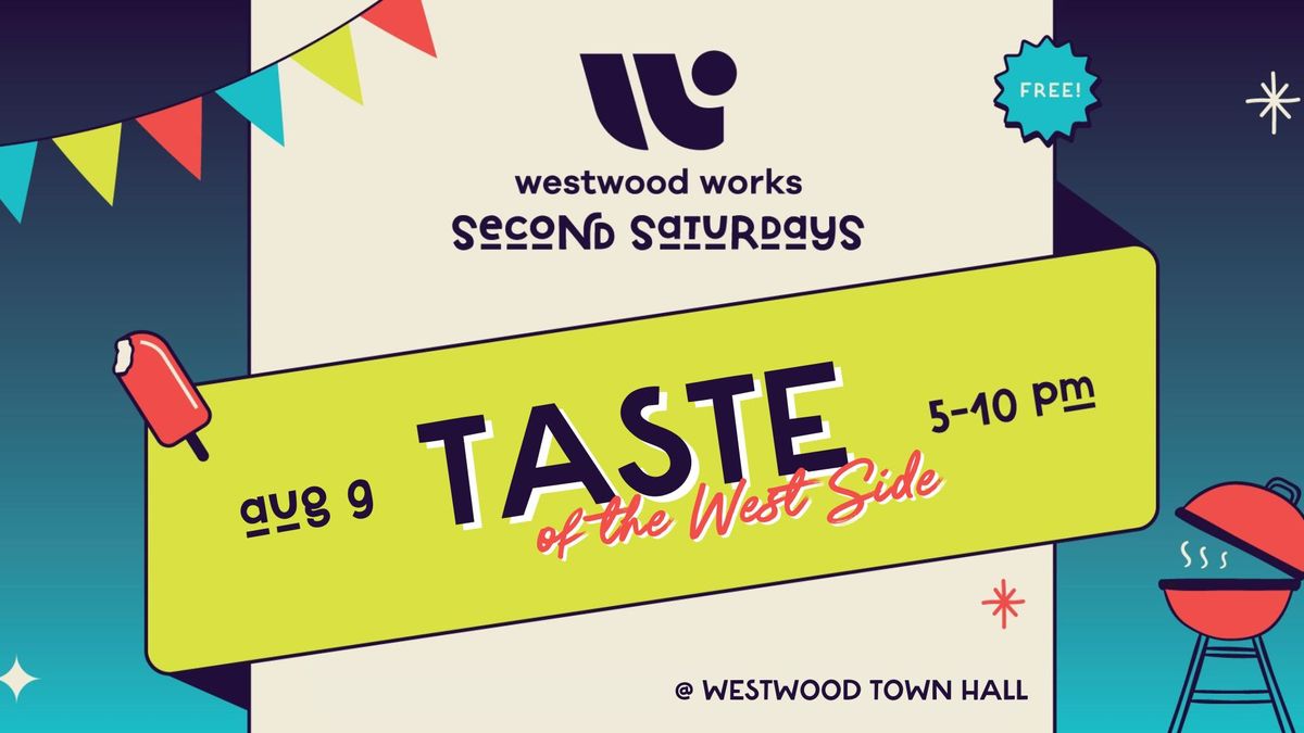 Westwood Second Saturday - Taste of the West Side