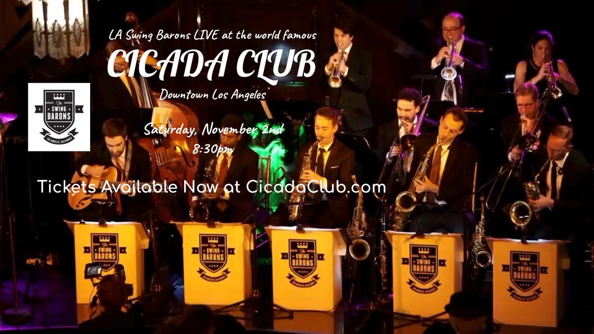 LA Swing Barons LIVE @ CICADA Saturday, 11\/2