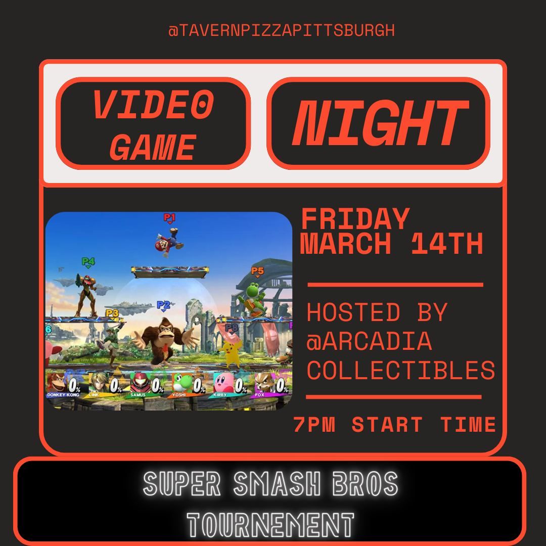 Video Game Night (Super Smash Bros Tournament) Hosted By Arcadia Collectibles 