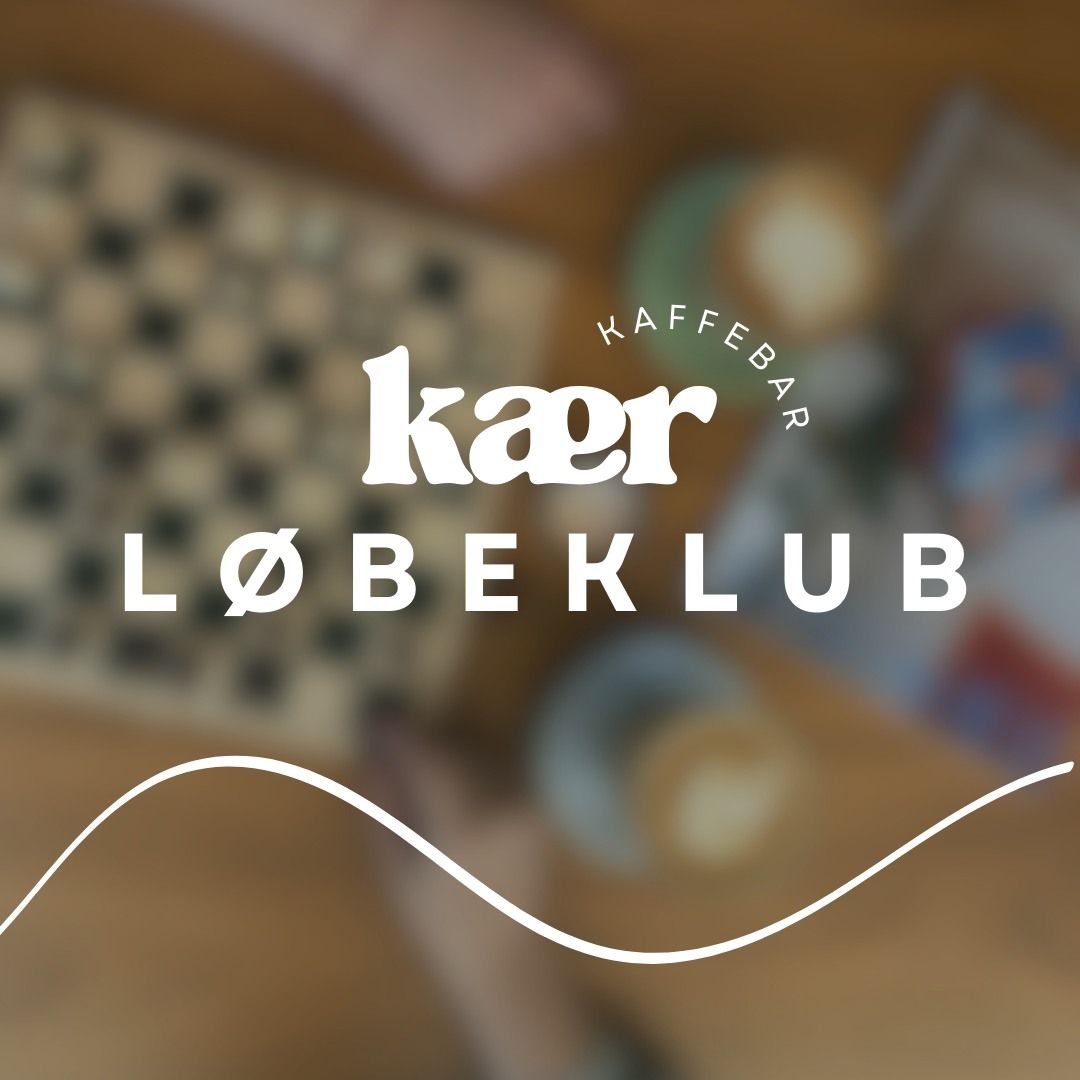 L\u00f8beklub i Valby | K\u00e6r Kaffebar 