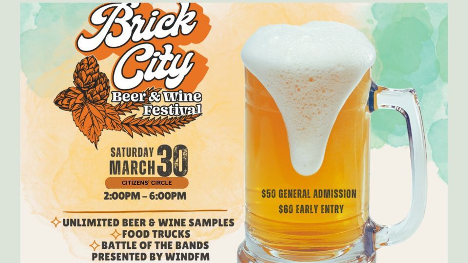 Brick City Beer and Wine Festival 2024, Citizens Circle Ocala Fl, 30 ...