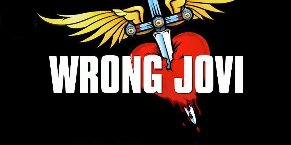 Wrong Jovi: The #1 Bon Jovi Tribute Band  - Continental, Preston 