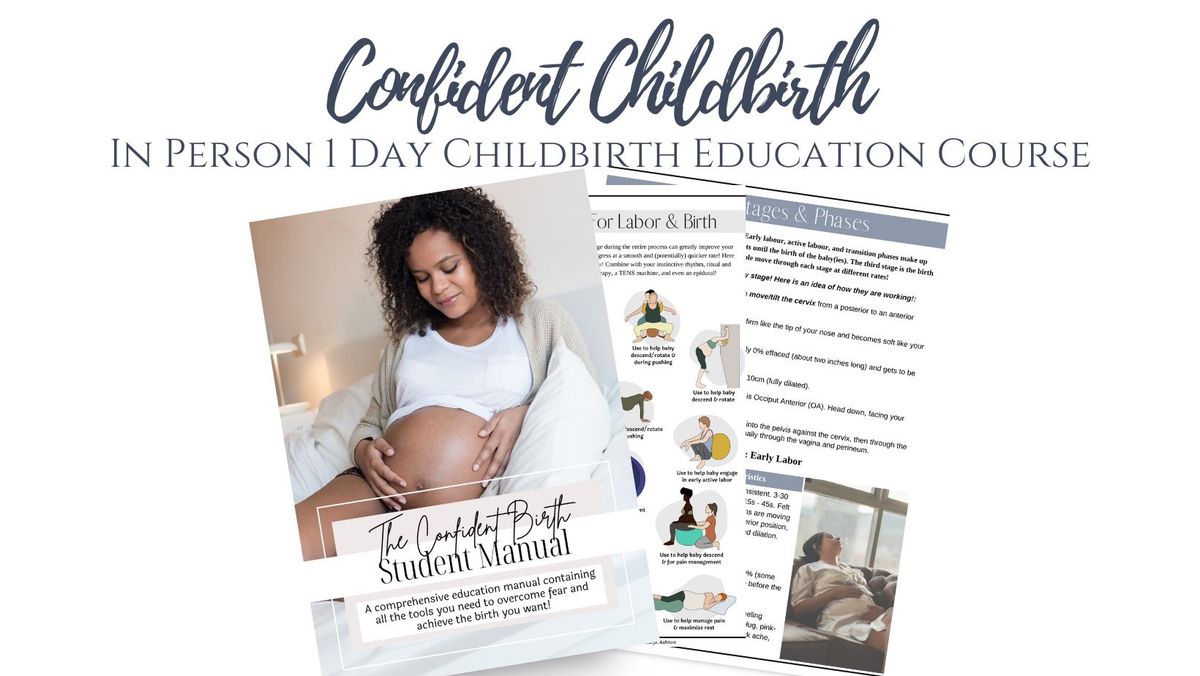 One Day Comprehensive Childbirth Class May 18th 2024