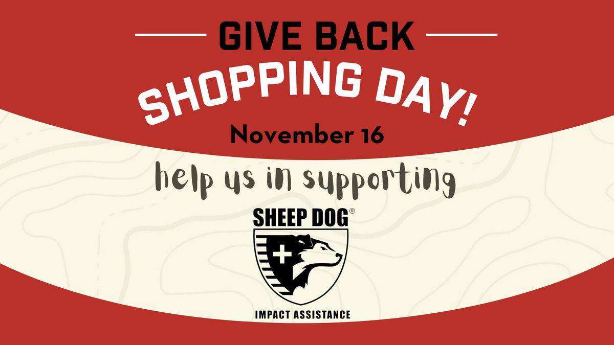 Benefit Shopping Day: Sheep Dog Impact Assistance