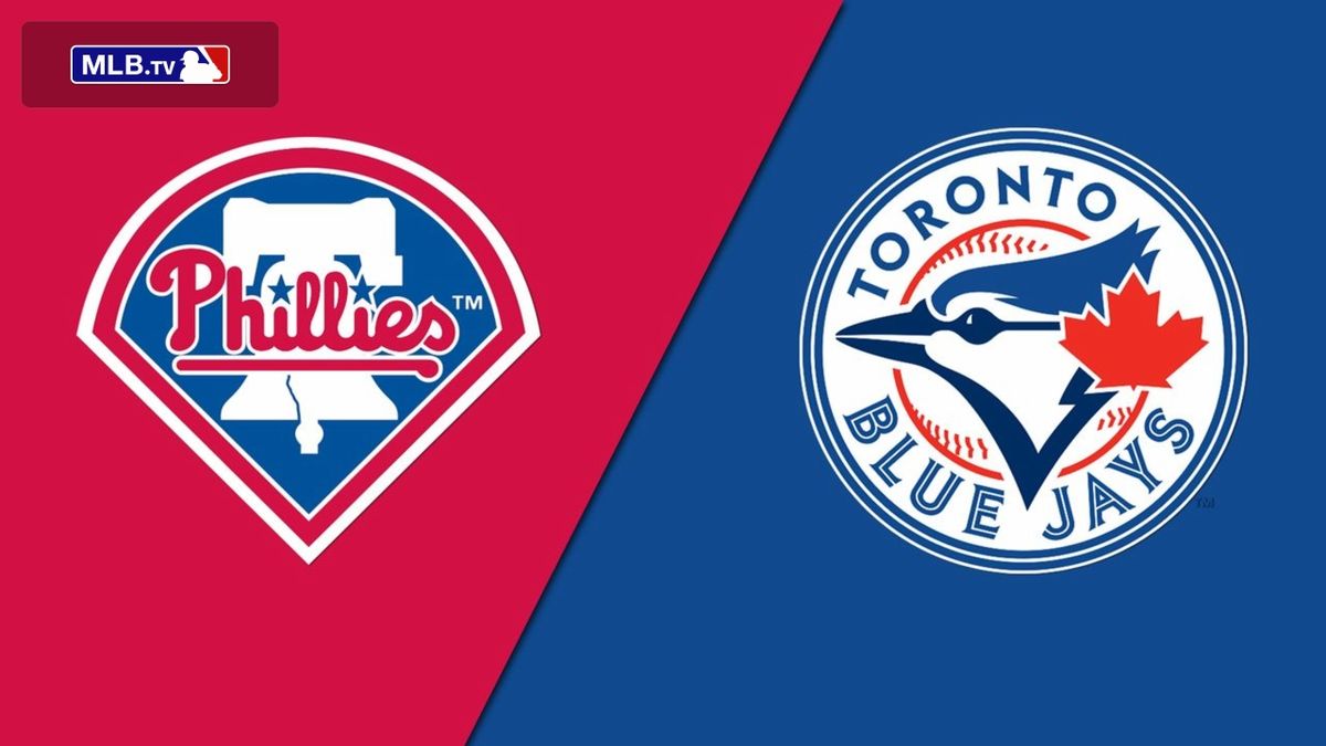 Toronto Blue Jays vs. Philadelphia Phillies