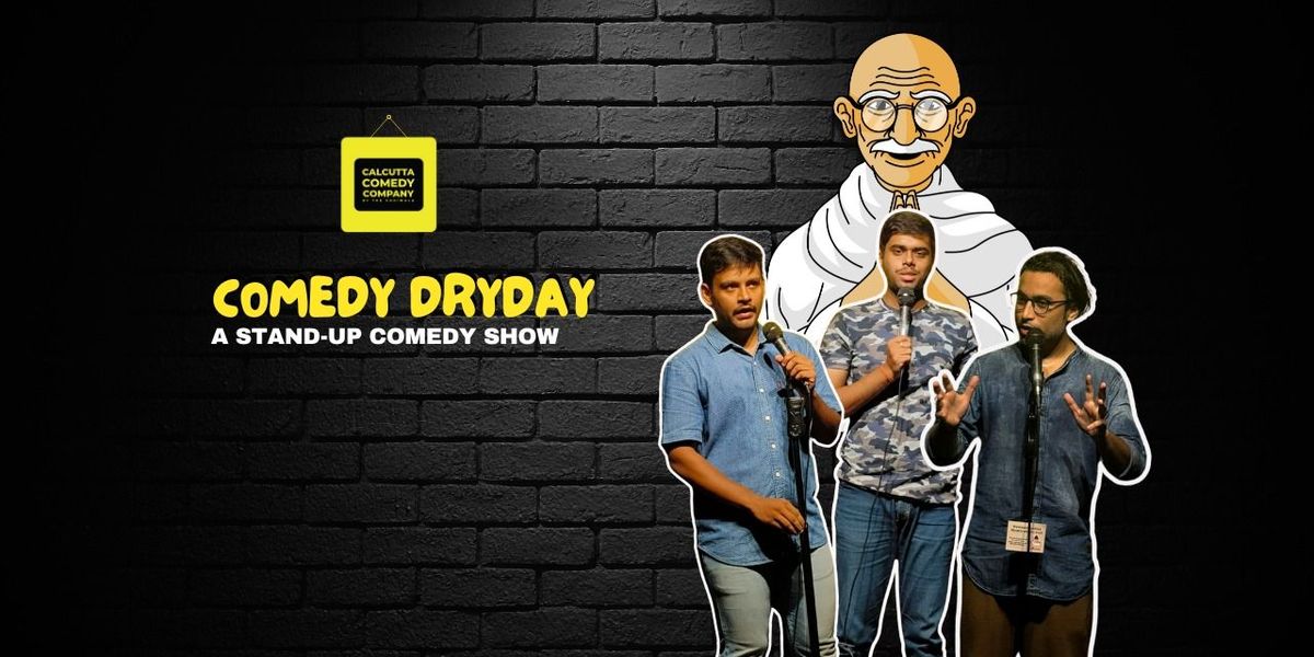 Comedy Dryday - Gandhi Jayanti Special Show
