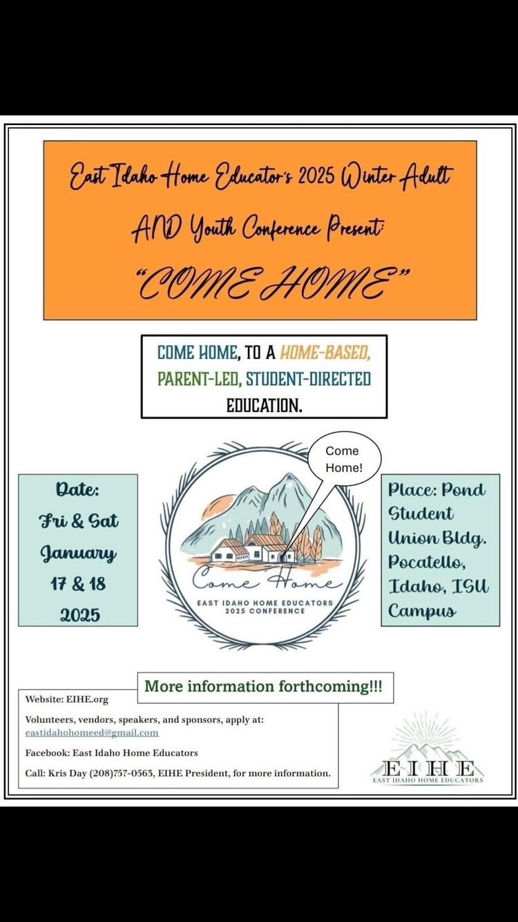 Eastern Idaho Home Educators 2025 Adult & Youth Conference 