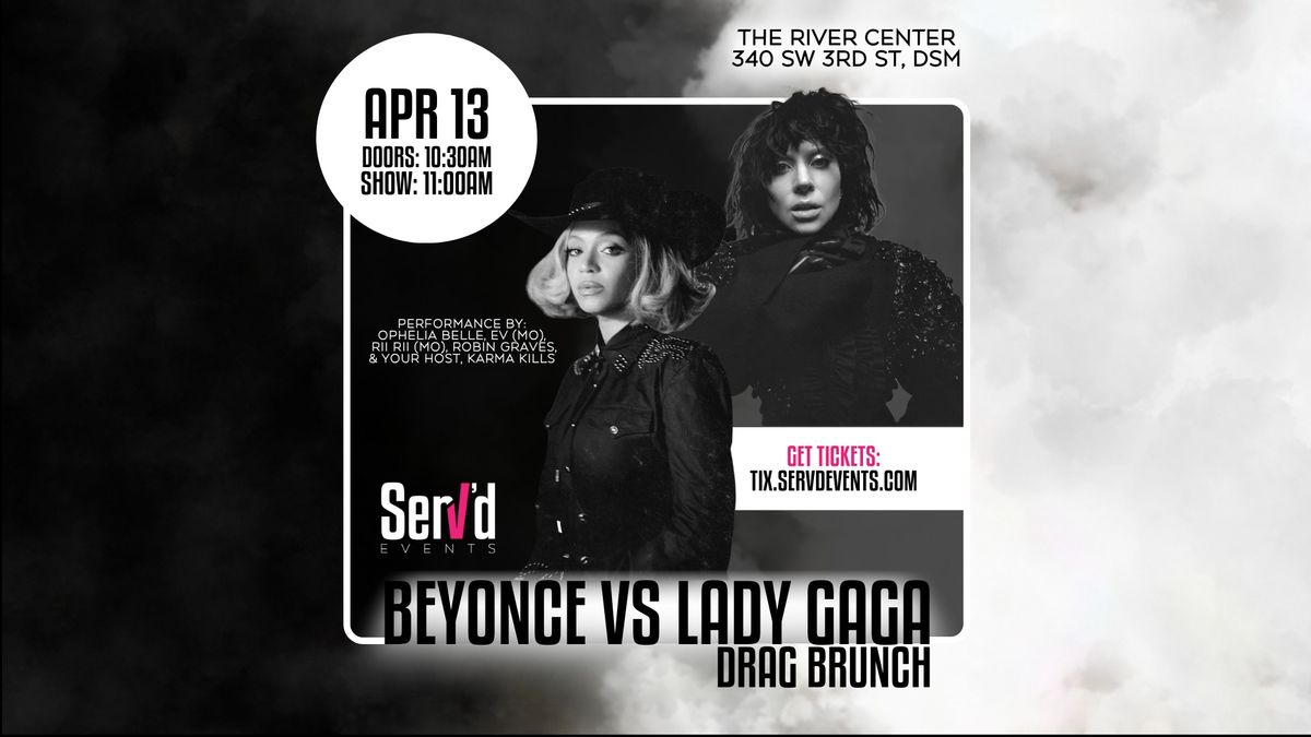 \ud83c\udfa4\u2728 Gaga vs. Bey: The Ultimate Drag Brunch Showdown! \u2728\ud83c\udfa4