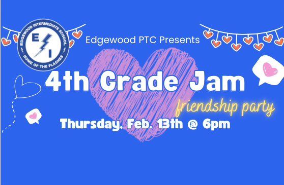 Edgewood 4th Grade (ONLY) Jam- Friendship Party