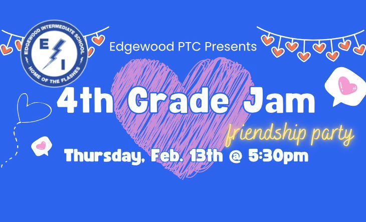 Edgewood 4th Grade (ONLY) Jam- Friendship Party