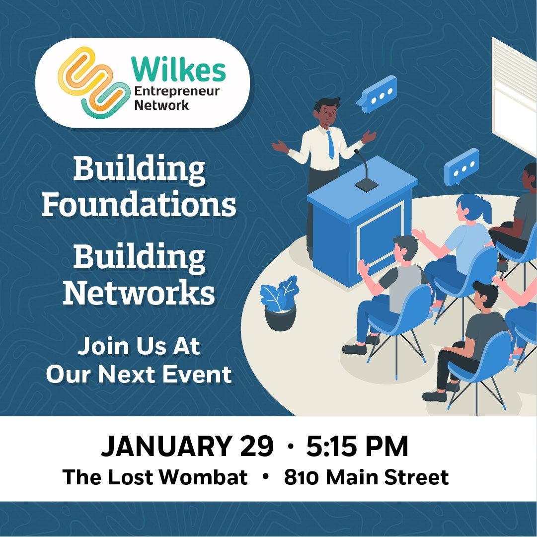 Wilkes Entreprenur Network January Meeting 