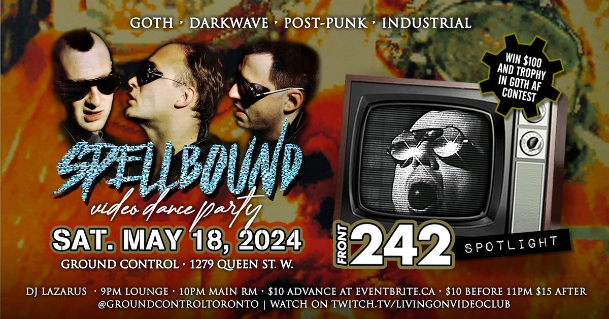 SPELLBOUND: Goth \/ Darkwave \/ Post-Punk Video Dance Party w\/ FRONT 242 Spotlight 
