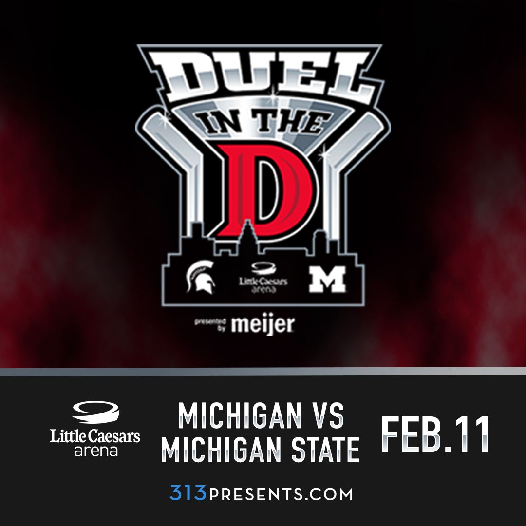 Duel In The D - Michigan Wolverines vs Michigan State Spartans at Little Caesars Arena