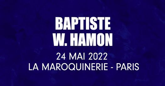 BAPTISTE W. HAMON \u2022 PARIS, LA MAROQUINERIE \u2022 24 MAI 2022
