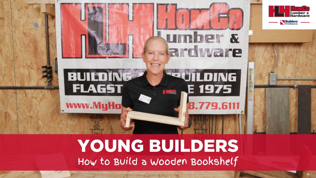 How to Build a Wooden Bookshelf! HomCo's Young Builder Project