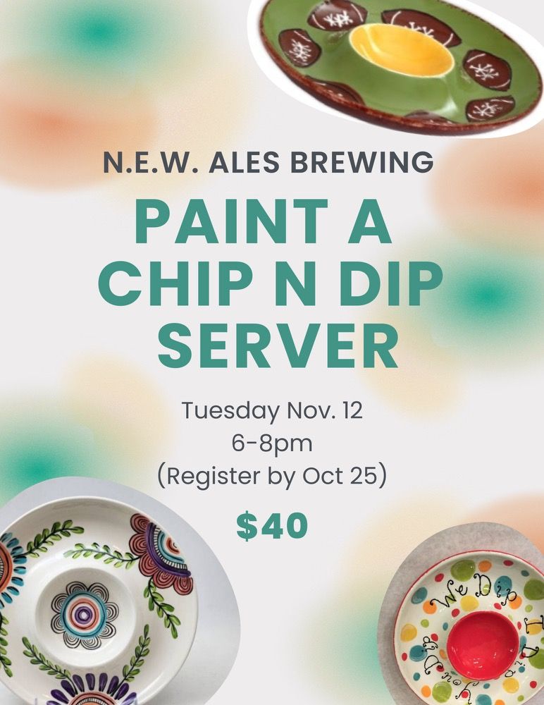 Paint a Chip n Dip Server at NEW Ales