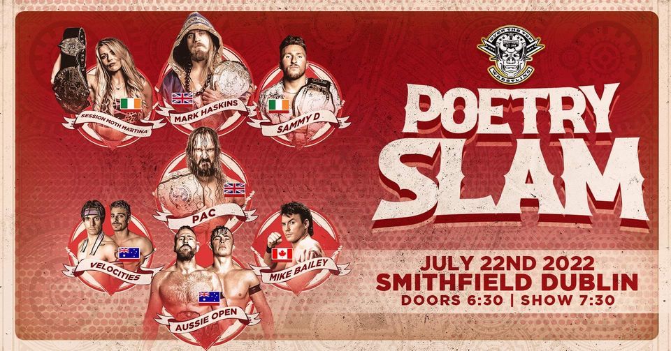 Over The Top Wrestling Presents "Poetry Slam" Live in Smithfield Dublin