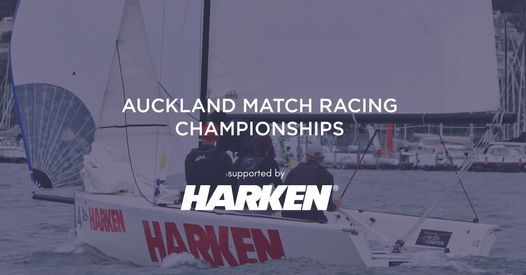 Auckland Match Racing Championships supported by HARKEN New Zealand