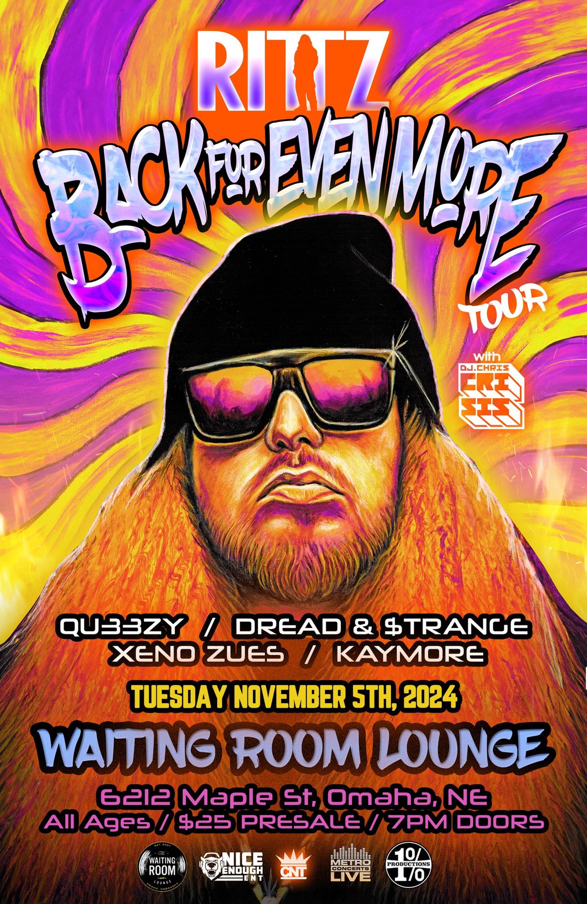 Back for EVEN More Tour featuring Rittz! (Omaha\/Waiting Room)