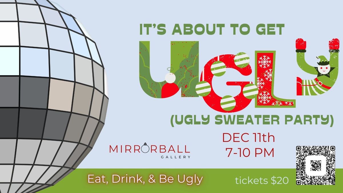 It's About To Get Ugly (Ugly Holiday Sweater Party)