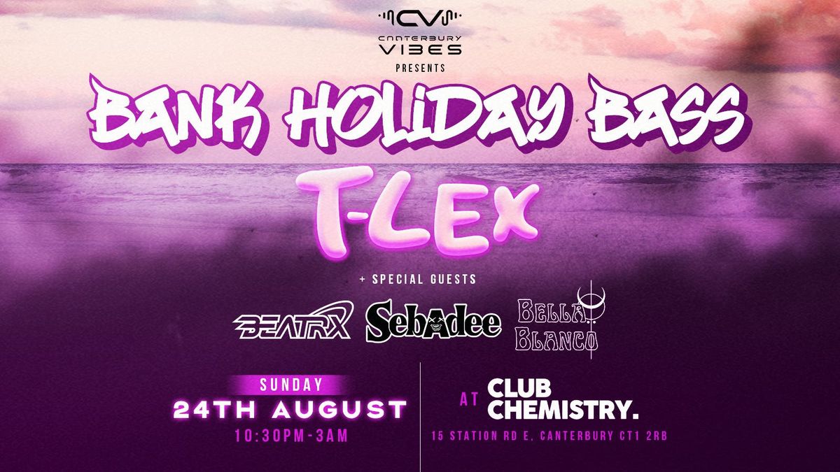 T-LEX live Dj set - August Bank Holiday Bass in Canterbury