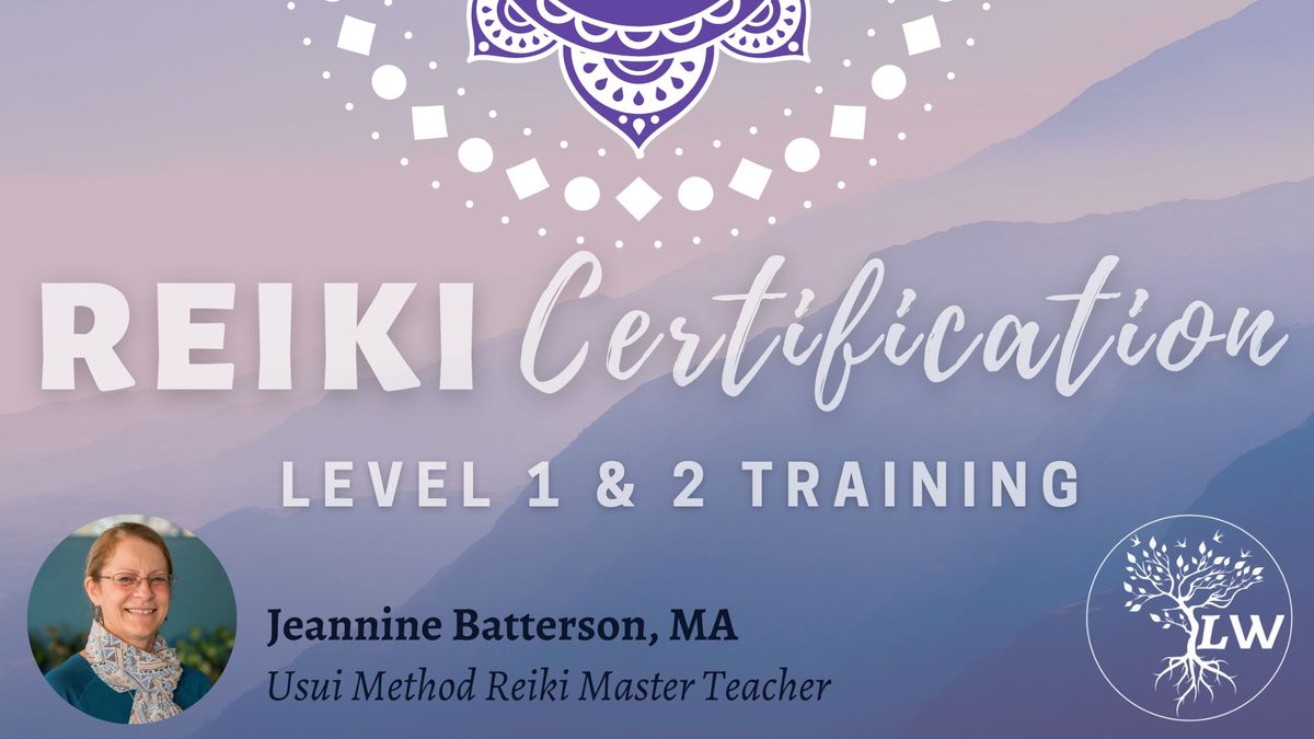 FALL Reiki Level 1 & 2 Certification Training