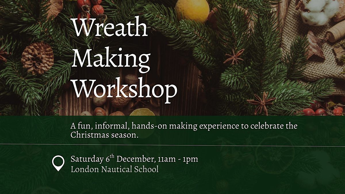 Wreath Making Workshop