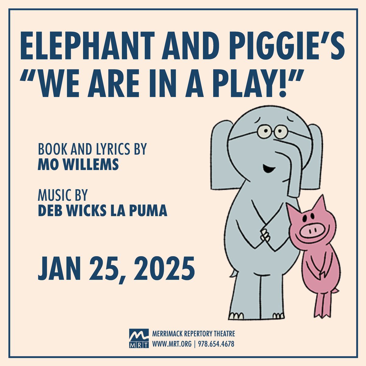  Elephant and Piggie\u2019s \u201cWe are in a Play!\u201d