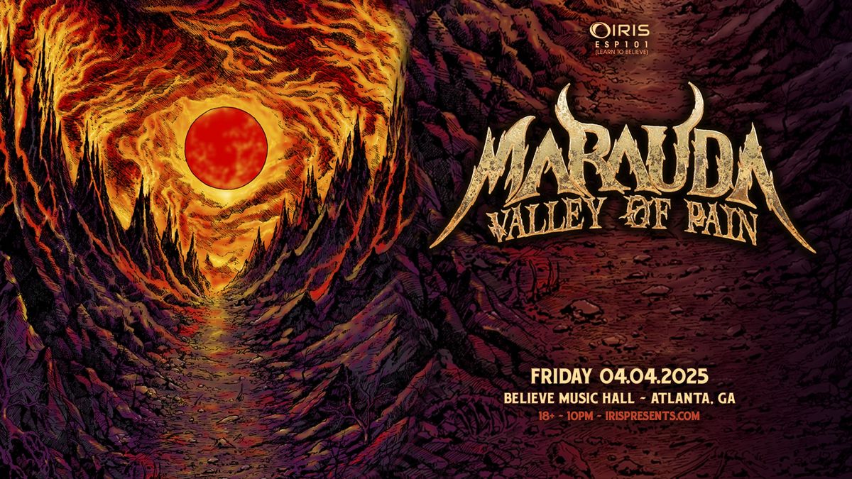 Iris Presents: Marauda @ Believe Music Hall | Fri, April 4th!