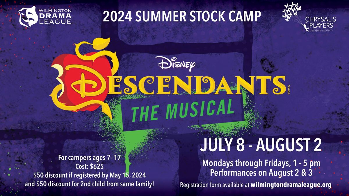 2024 Summer Stock Camp at Wilmington Drama League - Disney's Descendants