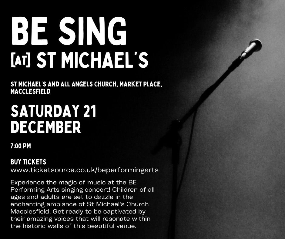 BE Sing @ St Michael's Church