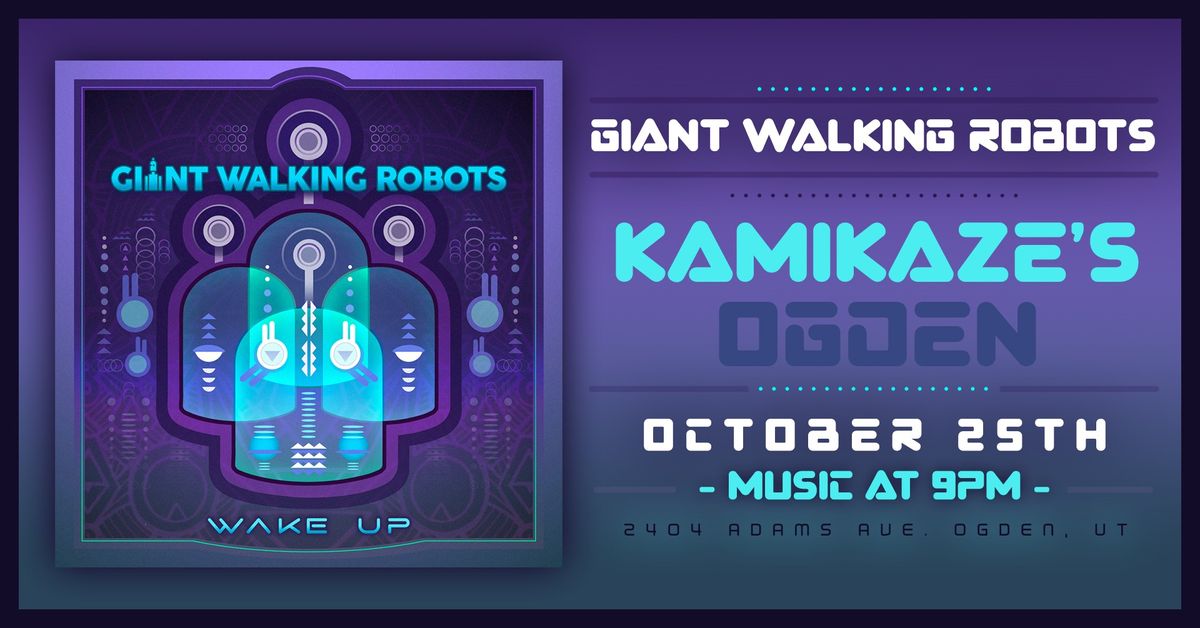 10\/25\/24 - Giant Walking Robots at Kamikaze's