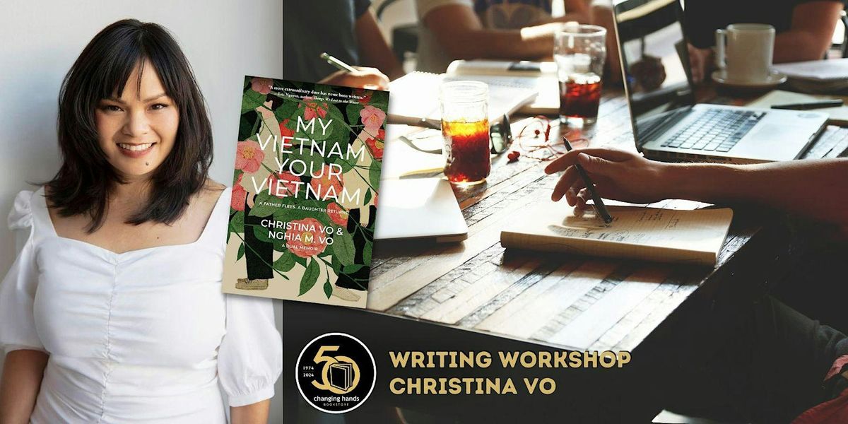 Writing Workshop with Christina Vo: "Discover the Power of Words"