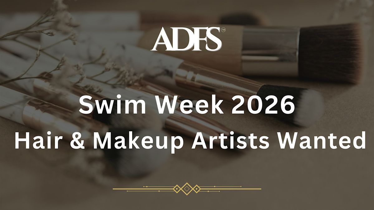 Hair & Makeup Artists Wanted for Swim Week 2026