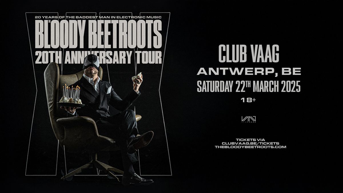 Club Vaag invites THE BLOODY BEETROOTS 