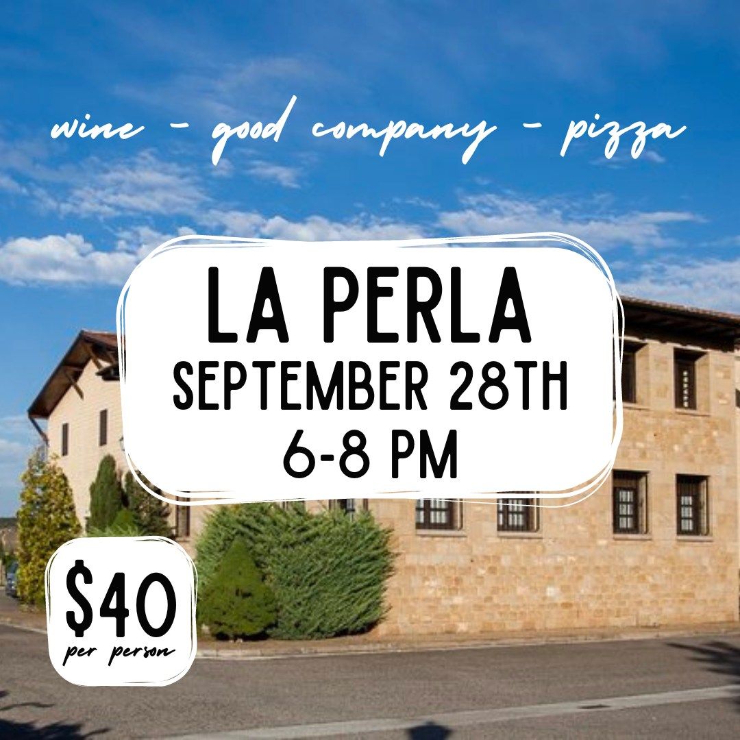 Wine Tasting: La Perla