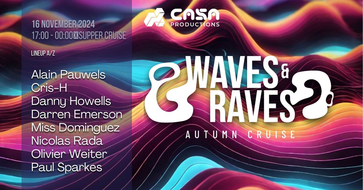 Waves & Raves - Autumn Edition